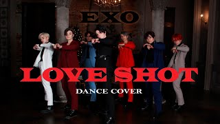 EXO 엑소  Love Shot dance cover by SAVVY [upl. by Yahska]