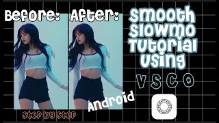 Smooth slowmo tutorial using vsco [upl. by Gilbye]