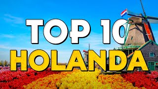 ✈️ TOP 10 Holanda ⭐️ Que Ver y Hacer en Holanda [upl. by Menashem]