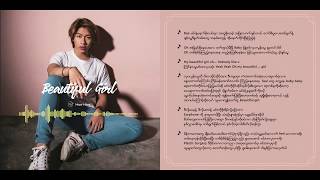 Oak Soe Khant feat Moe Htet  Beautiful Girl Lyric Video [upl. by Akapol417]