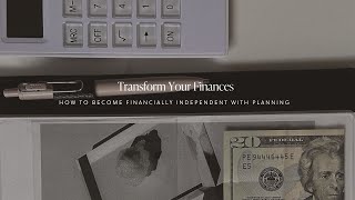 How to Become Financially Independent With Planning  Cloth amp Paper [upl. by Ame448]