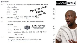 Question 5  Limpopo 2024 Sept  Grade 12  Mathematics  Trigonometry  Prep For Final 2024 [upl. by Amias716]