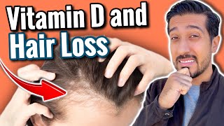 Vitamin D Deficiency HAIR LOSS  Is Vitamin D Hair Loss Reversible [upl. by Notliw]