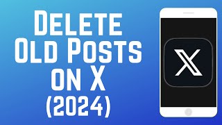 How to Delete X Post History in 2024 [upl. by Floyd]