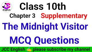 The Midnight Visitor MCQs।Up Board class 10th English Chapter 3 Supplementary [upl. by Eltrym609]