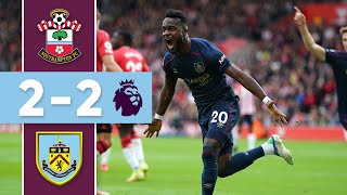 CORNET DOUBLE AS CLARETS DRAW  Southampton v Burnley  Premier League [upl. by Yetnruoc954]