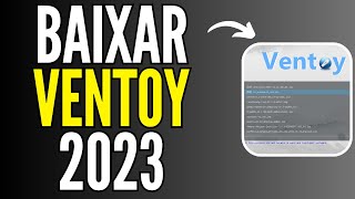 VENTOY 2023  COMO BAIXAR O VENTOY ATUALIZADO V1094 [upl. by Eyahsal]