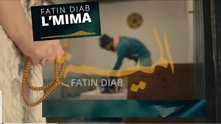 Fatin diab  lmima exclusive music 2021 فاتن دياب الميمة [upl. by Yanarp]