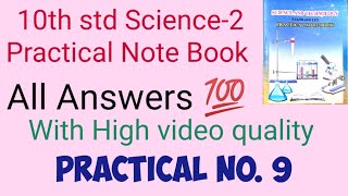 10th std Science Practical Book Science Part 2 Practical No 9 [upl. by Hatokad708]