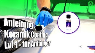 Anleitung Keramikversiegelung für Anfänger  Nanolex SiShield  AUTOLACKAFFEN  Anleitung DIY [upl. by Salamone473]