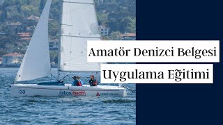 Hedef Yelken Amatör Denizci BelgesiADB Uygulama Eğitimi [upl. by Thessa]