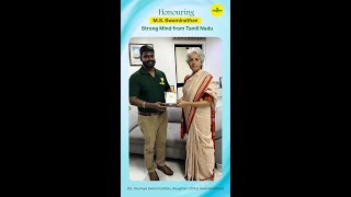 SharonPly  STRONG MINDS from Tamil Nadu  Mr M S Swaminathan  Dr Soumya Swaminathan [upl. by Artemas902]