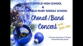 ChesterfieldRuby and Chesterfield High ChorusBand Concert [upl. by Garretson635]