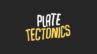 Plate Tectonics  Animated Lyric Video  Cover [upl. by Chemesh]