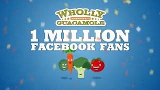 Wholly Guacamole  1 Million Facebook Fans [upl. by Arde]