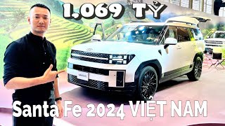 Santa Fe 2024 2025 tại Việt Nam giá 1069  1365 Tỷ [upl. by Paulo]