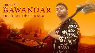 The Real BAWANDAR  DhiruMonchik  Joginder Diss Track   Official Video [upl. by Yecart]