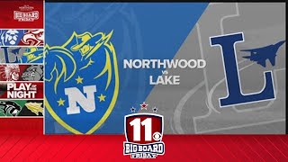 Big Board Friday Week 2 Northwood vs Lake [upl. by Werda385]