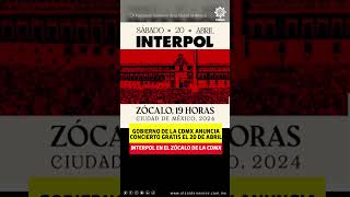 Interpol en el Zócalo de la CDMX gratis [upl. by Anaul769]