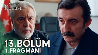 Sandık Kokusu 13 Bölüm 1Fragmanı  quotSizin oğlunuz benim çocuklarıma baba olmak niyetindequot [upl. by Filemon]