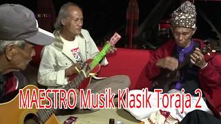 Maestro musik klasik Toraja 2 [upl. by Arikihs]