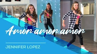 Amor Amor Amor  Jennifer Lopez  Easy Fitness Dance Choreography  Baile  Coreografia [upl. by Fritzsche874]