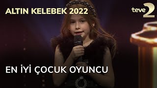 Pantene Altın Kelebek 2022 En İyi Çocuk Oyuncu – Azra Aksu [upl. by Kellby]