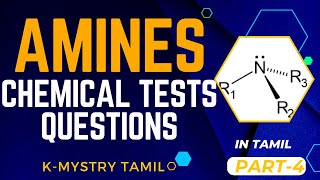 Amines Chemical Tests Questions NCERT NEET JEE TNSB  Part 4  Tamil [upl. by Leynwad]