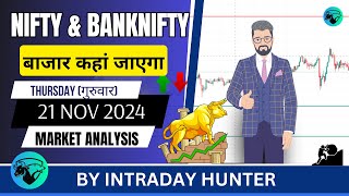 Nifty amp Banknifty Analysis  Prediction For 21 NOV 2024 [upl. by Calise497]