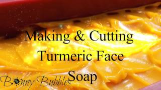 Making and Cutting Turmeric Face Soap with Calendula and Essential oils  cold process [upl. by Zennas]