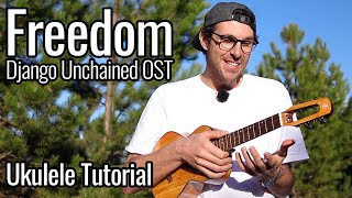 Freedom from Django Unchained  Ukulele Tutorial [upl. by Diskson]