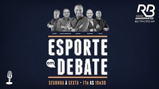 🔴 ESPORTE EM DEBATE  261023 aovivo [upl. by Gignac417]