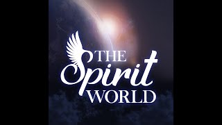 The Spirit WorldSpiritual New Year123023 [upl. by Omle899]