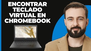 ¿Cómo encontrar el teclado virtual en un Chromebook [upl. by Arnie]