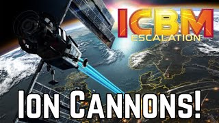 ION CANNONS  ICBM Escalation ICBM 2 [upl. by Assenar]