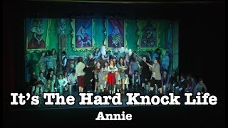 Its the Hard Knock Life Annie [upl. by Isaak]