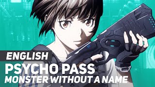 Psycho Pass  quotMonster Without a Namequot  ENGLISH Ver  AmaLee [upl. by Haleelahk787]