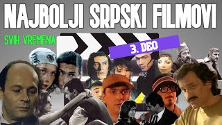 Najbolji srpski filmovi svih vremena 3 deo [upl. by Gonyea302]