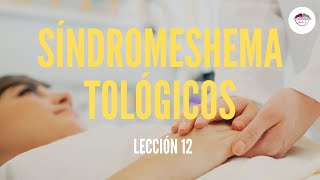 12 SÍNDROMES HEMATOLÓGICOS SEMIOLOGÍA [upl. by Alyahsal468]