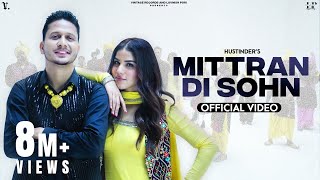 MITTRAN DI SOHN Official Video Hustinder  Desi Crew  Mandeep Maavi  Mahol  Punjabi Song [upl. by Attenyw]