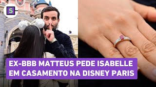 ExBBB Matteus pede Isabelle Nogueira em casamento durante viagem à Paris veja momento [upl. by Bergwall73]