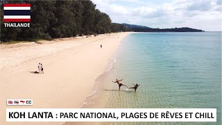 🇹🇭 QUE FAIRE A KOH LANTA  Parc national plages de rêves et chill Vlog THAILANDE 17 [upl. by Garbers]