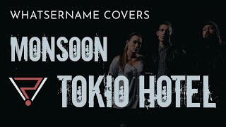 Tokio Hotel  Monsoon Whatsername Cover [upl. by Ettedo]