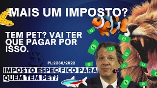 Mais um imposto e agora para vc que tem pet EP68🐺🐱🐷🐮🐰🐹🐭🐸🐠 [upl. by Uel]