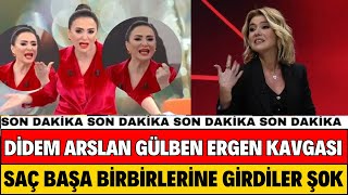 DİDEM ARSLAN GÜLBEN ERGEN KAVGASI SON DAKİKA DİDEM ARSLAN ATEŞ PÜSKÜRDÜ GİT ŞARKI SÖYLE ŞOK SÖZLER [upl. by Aratahs]