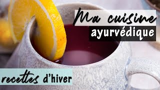 🌲CUISINE AYURVEDIQUE DHIVER  Découvre mes recettes [upl. by Devora823]