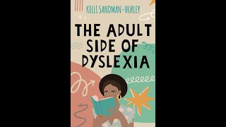 The Adult Side of Dyslexia [upl. by Kemp85]