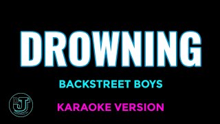 DROWNING Karaoke  Backstreet Boys [upl. by Aihsyt]