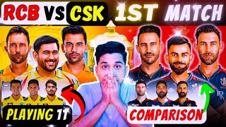 CSK vs RCB 1ST MATCH PLAYING 11 RCB VS CSK COMPARISON 2024 RCB VS CSK MATCH PREDICTION [upl. by Ruggiero]