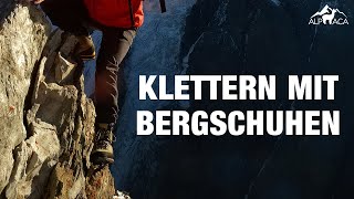 Klettern mit Bergschuhen  Tipps für leichtes und schwierigeres Gelände [upl. by Gawen]